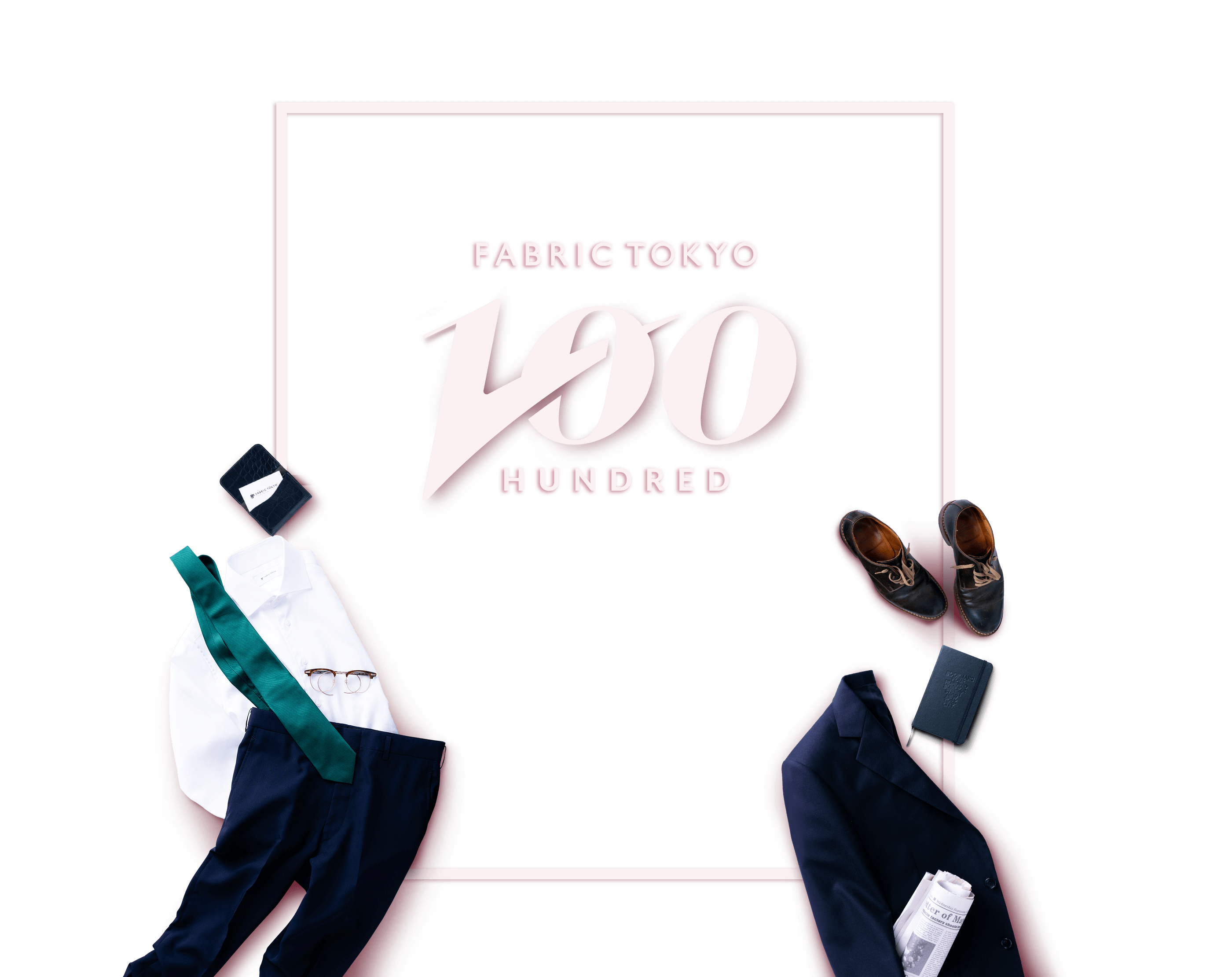FABBRIC TOKYO 100