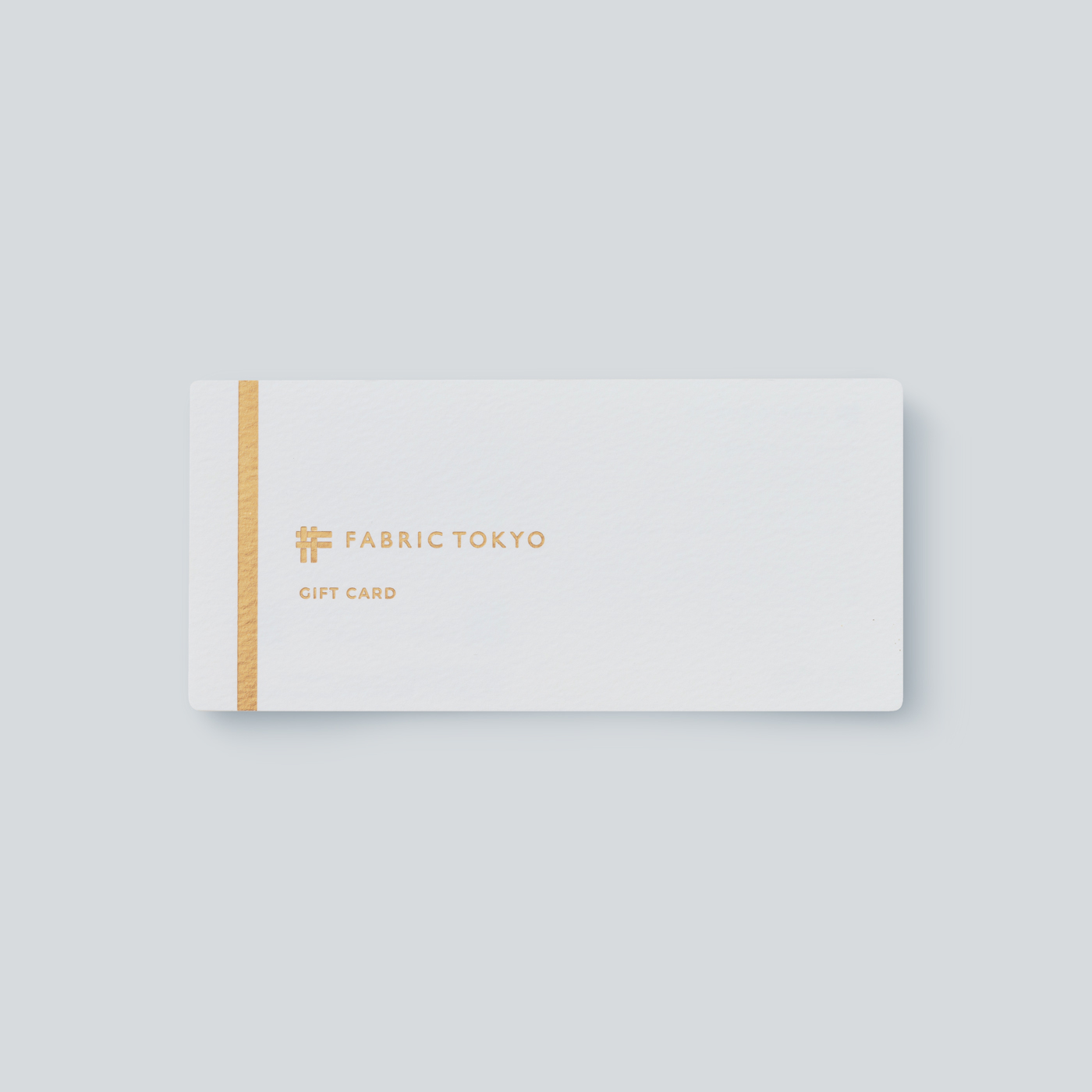 GIFT CARD ¥45,000 | FABRIC TOKYO